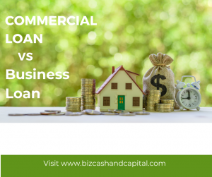 Business Loan vs. Commercial Loan: Unveiling the Differences